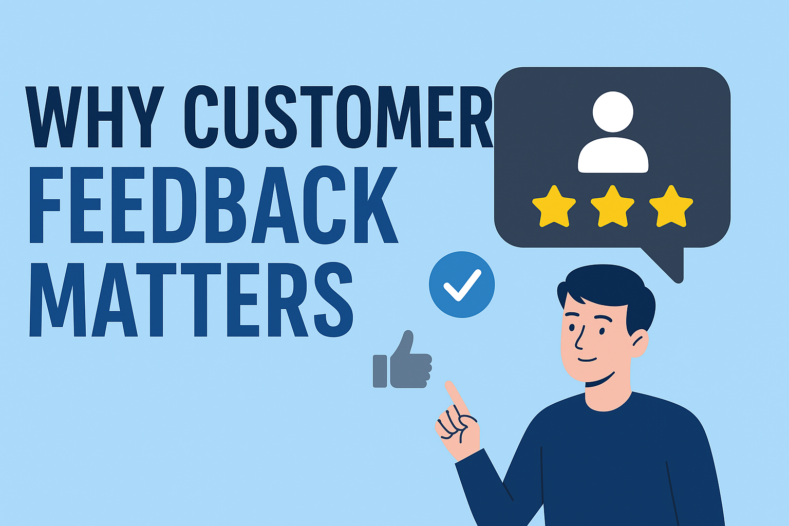 Why Customer Feedback Matters